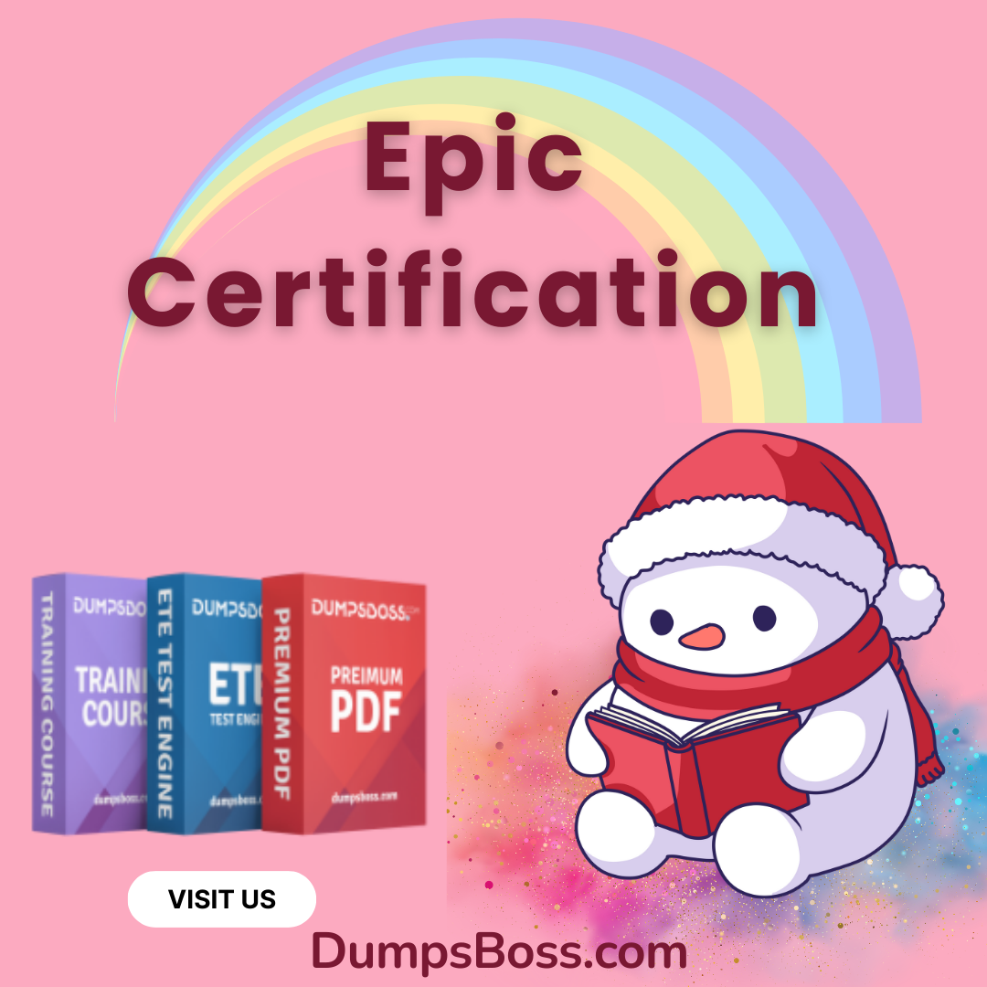 Top Strategies To Pass Your Epic Certification